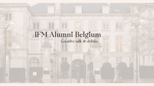 IFM Alumni Belgium - Creative talk & Drinks in Brussels